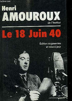 Le 18 juin 40.