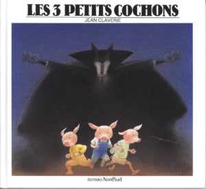 Trois Petits Cochons