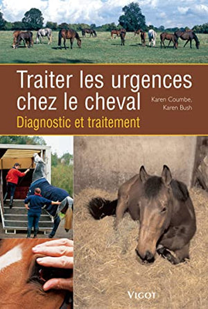 Traiter les urgences chez le cheval