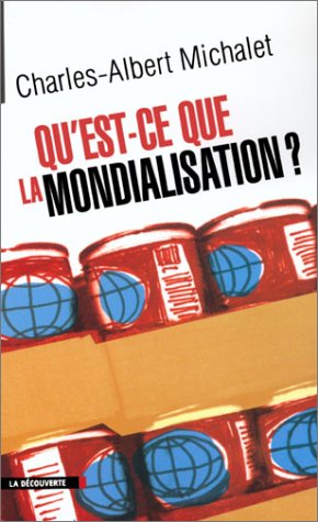 Qu'est-ce que la mondialisation