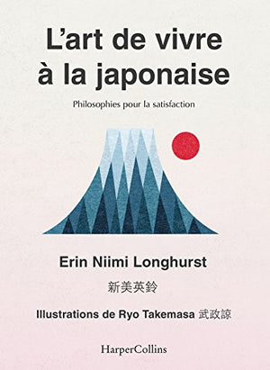 L'art de vivre à la japonaise