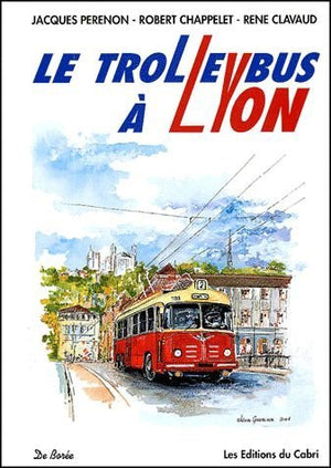 Le trolleybus à Lyon