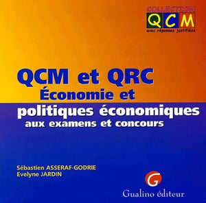 QCM et QRC. Économie et politiques économiques aux examens et concours