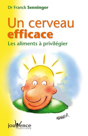 n°19 Un cerveau efficace