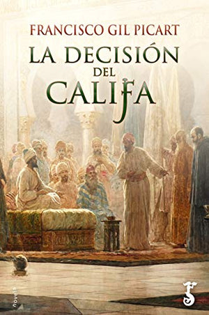 La Decisión del Califa: 6 (Arzalia Novela)