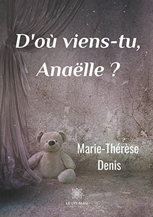 D'où viens-tu, Anaëlle ?