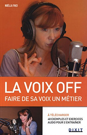 La voix off: Faire de sa voix un métier