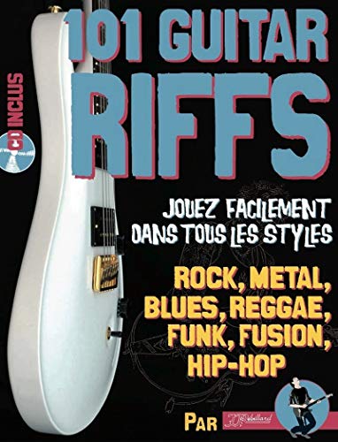Rébillard : 101 Guitar Riffs (+1 CD) - Guitare Tab