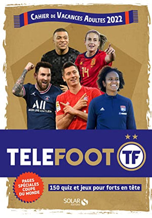 Cahier de vacances pour adultes Telefoot 2022