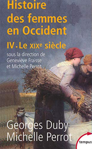 Histoire des femmes en Occident, tome 4 : Le XIXe siècle