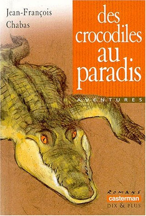 Crocodiles au paradis