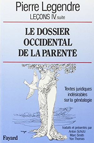 Le Dossier occidental de la parenté