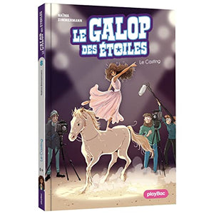 Le Galop des Étoiles - Le Casting !