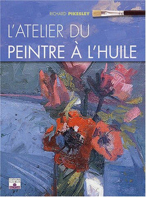 Atelier du peintre à l'huile