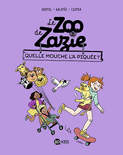 Le zoo de Zazie, Tome 02: Quelle mouche l'a piquée ?