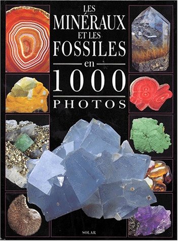 Minéraux et fossiles 1000 photos