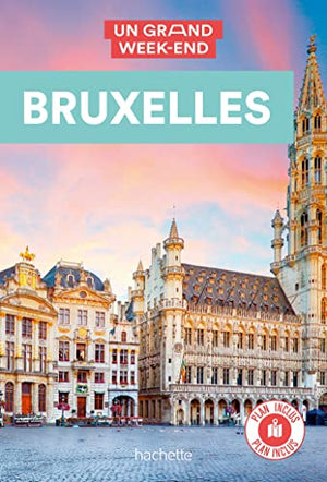 Un Grand Week-end à Bruxelles