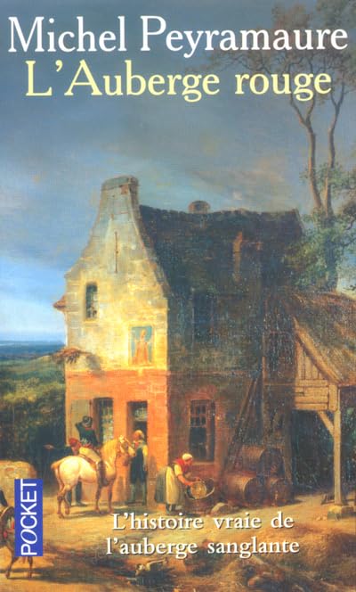 L'Auberge rouge : L'Enigme de Peyrebeille, 1833