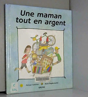 Une maman tout en argent