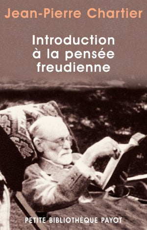 Introduction à la pensée freudienne