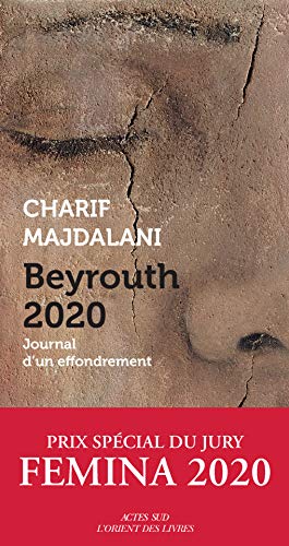 Beyrouth 2020: Journal d'un effondrement