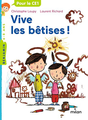 Vive les bêtises !