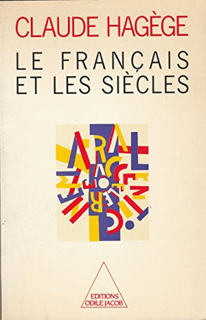 Le français et les siècles