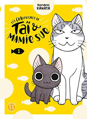 Les chaventures de Taï et Mamie Sue - Tome 1