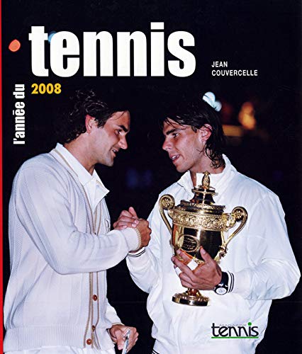 L'année du tennis 2008