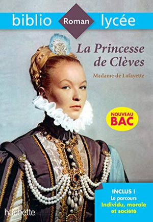 Bibliolycée - La princesse de Clèves