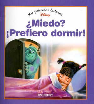 ¿Miedo? ¡Prefiero dormir! (Mis primeras lecturas Disney)