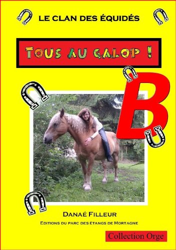 Le clan des equides, tous au galop ! b