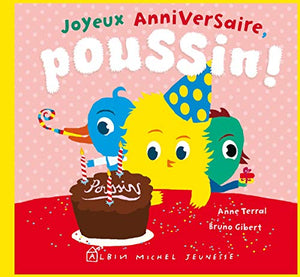 Joyeux anniversaire, Poussin !