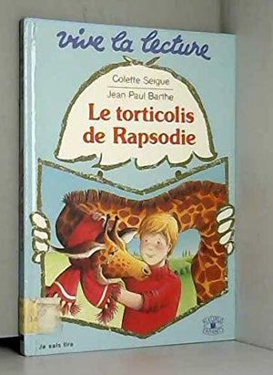 Le torticolis de Rapsodie