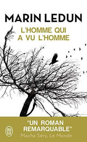 L'homme qui a vu l'homme