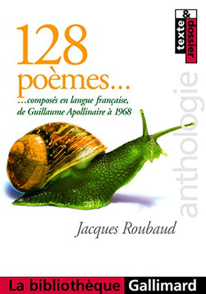 128 poèmes composés en langue française de Guillaume Apollinaire à 1968. Anthologie