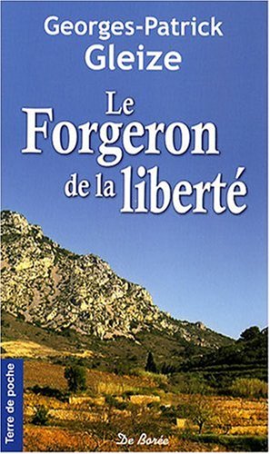 Forgeron de la liberté