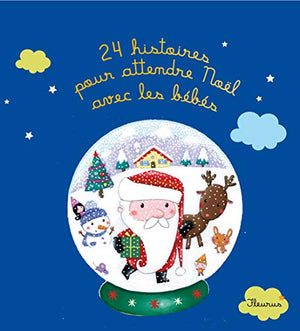 24 histoires pour attendre Noël avec les bébés