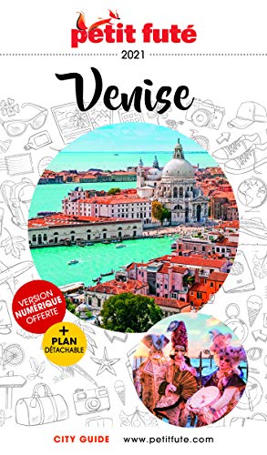 Guide Venise 2021-2022 Petit Futé