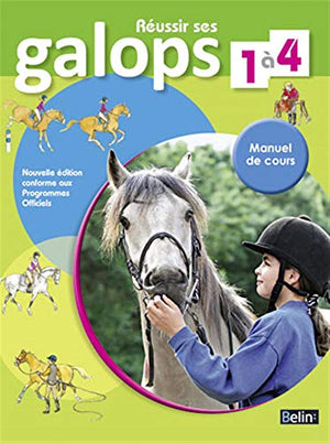 Réussir ses galops 1 à 4