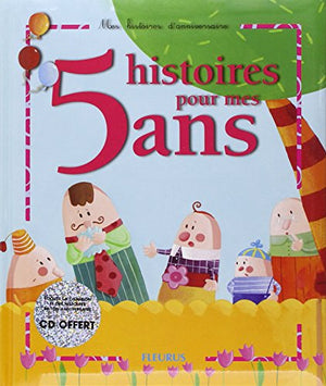 5 histoires pour mes 5 ans