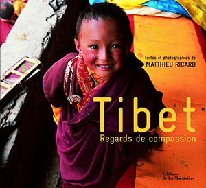 Tibet: Regards de compassion