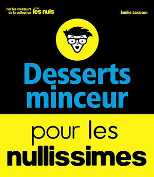 Desserts minceurs pour les nullisimes