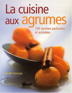 La cuisine aux agrumes