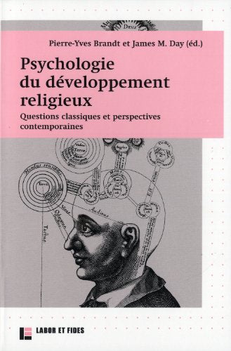 Psychologie du développement religieux: Questions classiques et perspectives contemporaines
