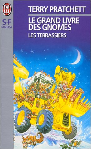 LE GRAND LIVRE DES GNOMES N° 2 : LES TERRASSIERS