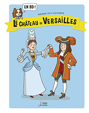 Le Château de Versailles en BD !