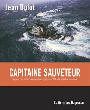 Jean Bulot - Capitaine sauveteur