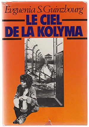 Le Ciel de la Kolyma (Le Vertige)