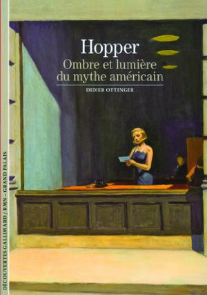 Hopper: Ombre et lumière du mythe américain